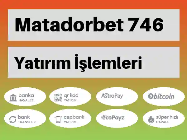 Matadorbet Mobil Para yatırma ve çekme 746