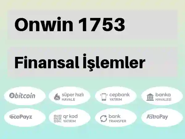 Onwin Mobil Para yatırma ve çekme 1753